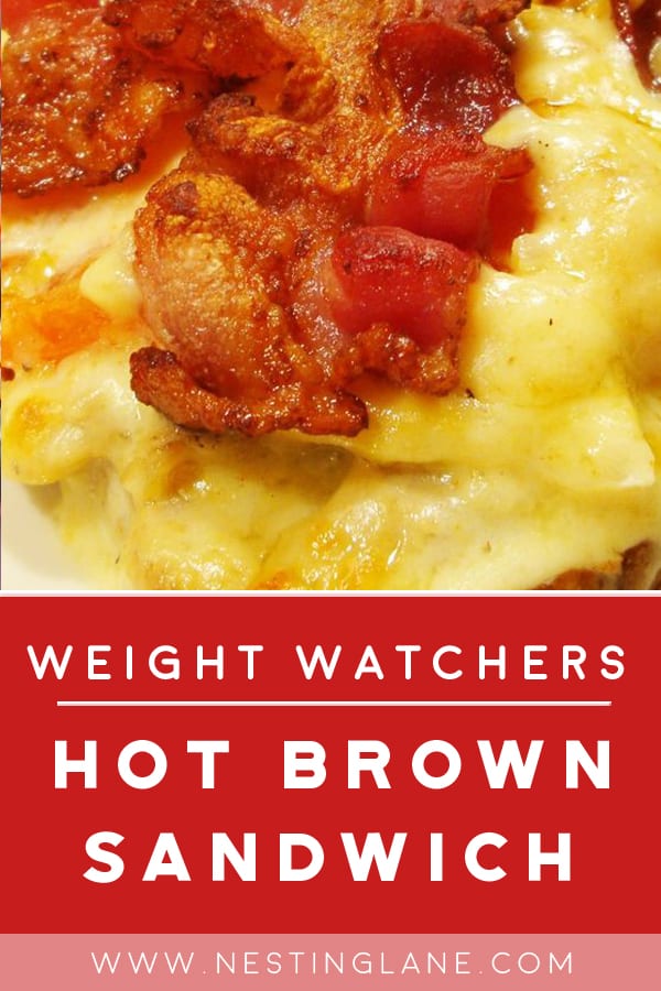 Weight Watchers Kentucky Hot Brown Sandwich 