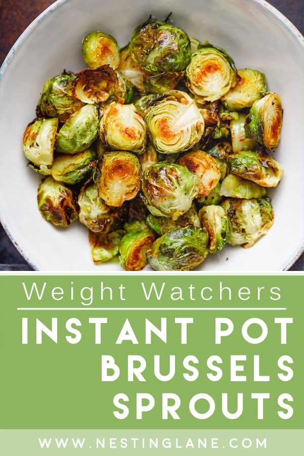 Graphic for Pinterest of Simple Weight Watchers Instant Pot® Brussels Sprouts Recipe.