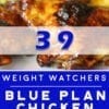 39 WW Blue Plan Chicken Recipes