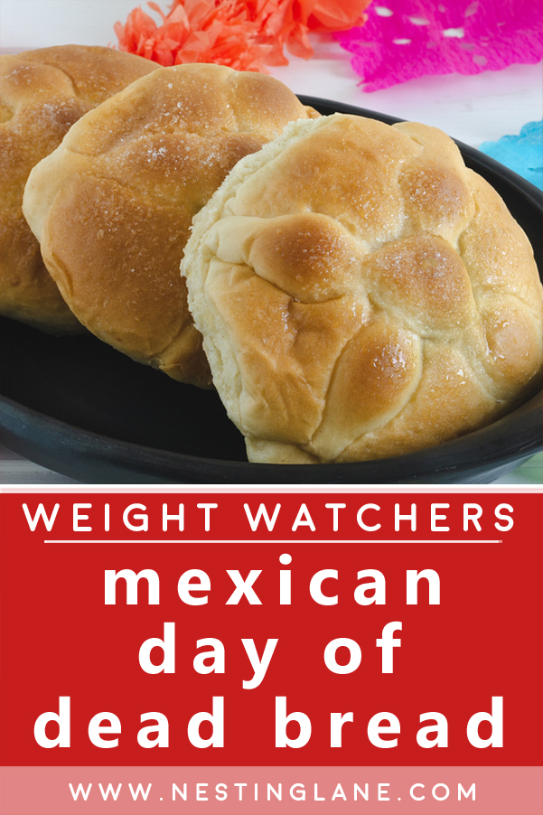 Graphic for Pinterest for Weight Watchers Day of the Dead Bread (Pan de Muerto)