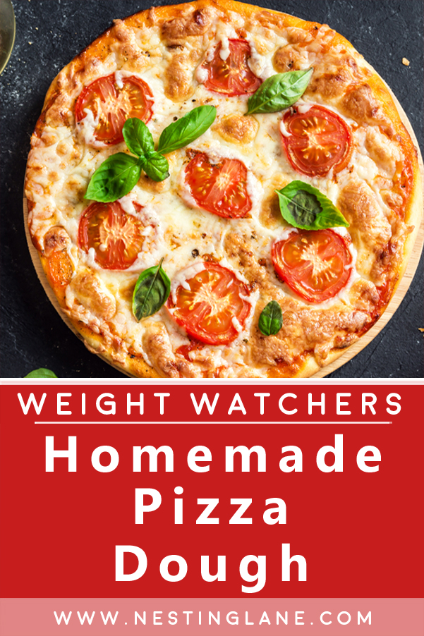 Graphic for Pinterest of Weight Watchers Pizza Dough Recipe