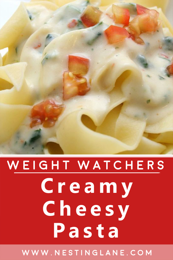 Graphic for Pinterest of Weight Watchers Creamy Cheesy Pasta Recipe.