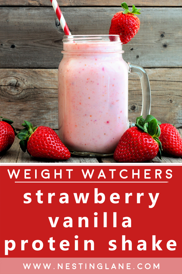 Graphic for Pinterest of Weight Watchers Strawberry Vanilla Protein Shake Recipe.