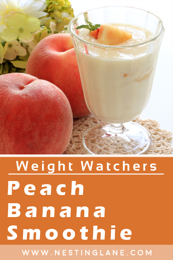 Graphic for Pinterest of Weight Watchers Peach Banana Smoothie Recipe.