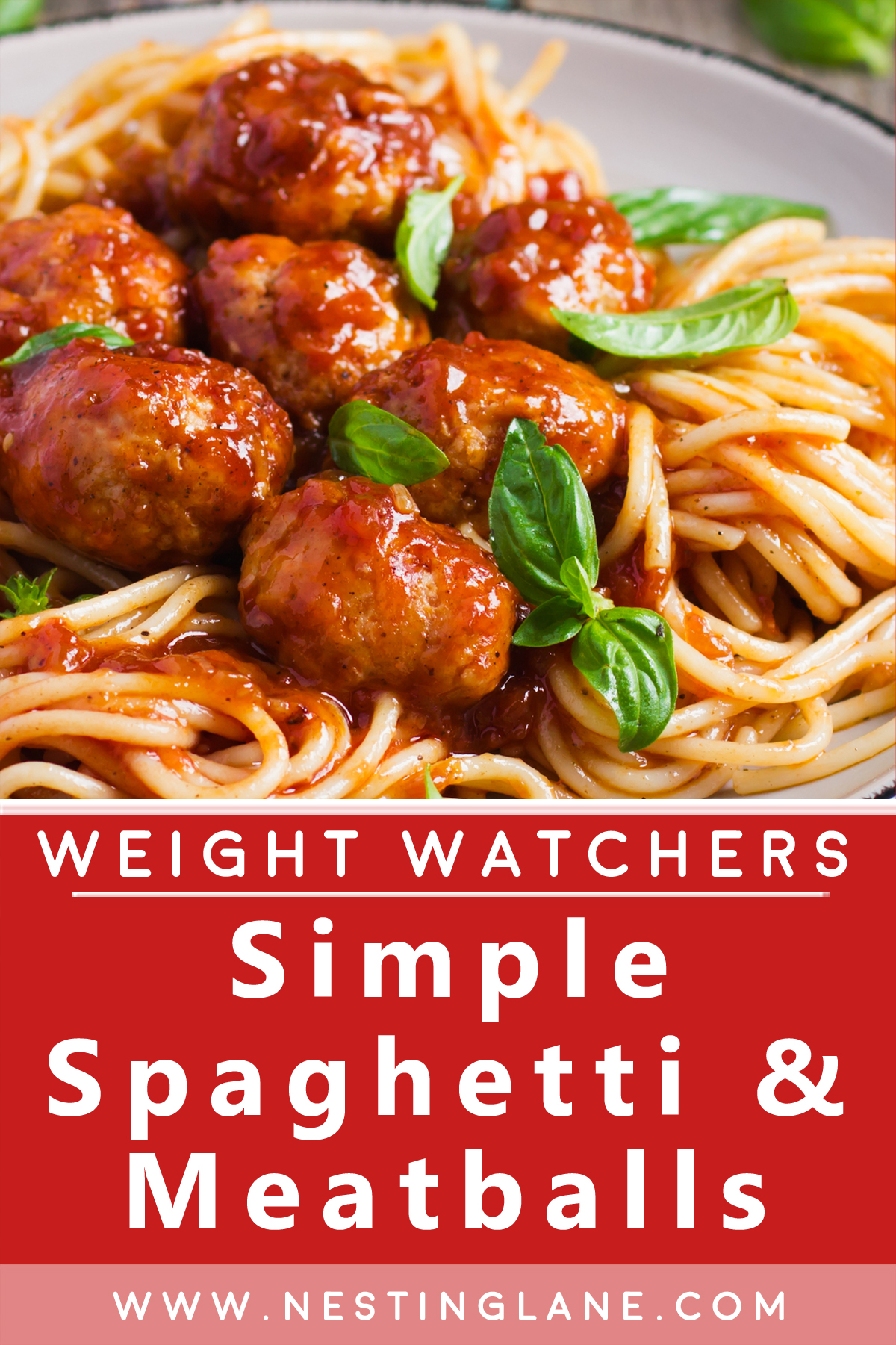 Graphic for Pinterest of Simple Weight Watchers Spaghetti and Meatballs Recipe.