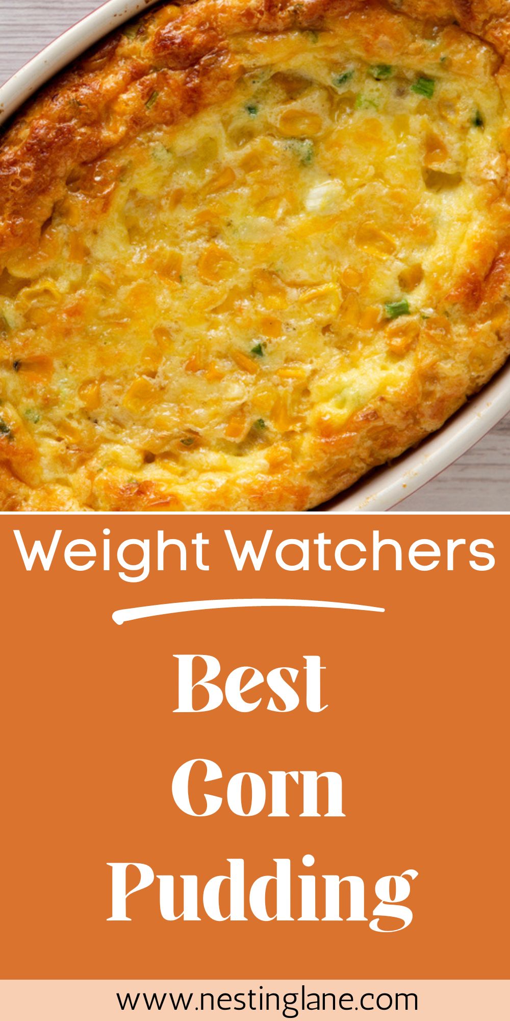 Graphic for Pinterest of Best Weight Watchers Corn Pudding Recipe.