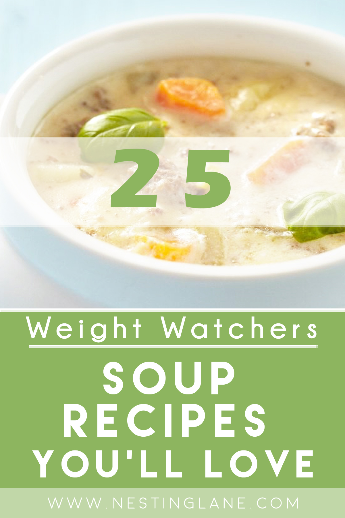 Graphic for Pinterest of 25 Delicious Weight Watchers Soup Recipes You'll Love.