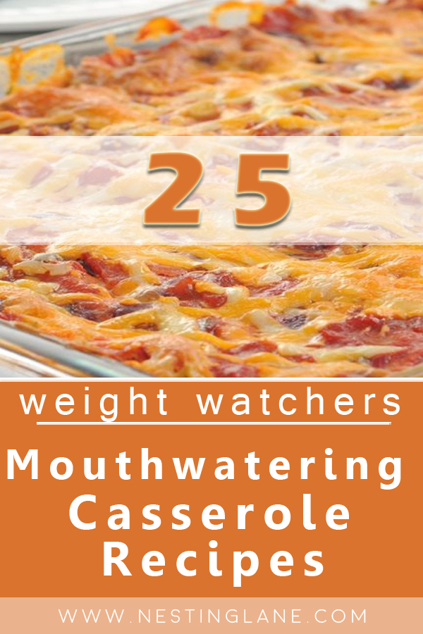Graphic for Pinterest of 25 Mouthwatering Weight Watchers Casserole Recipes You Don't Want to Miss!