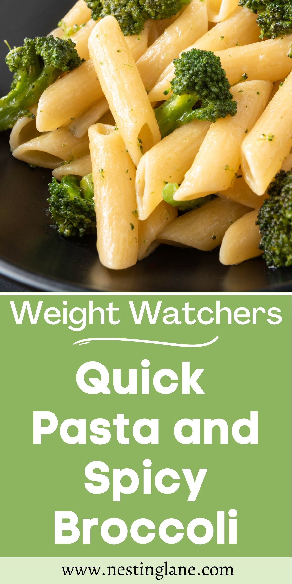 Graphic for Pinterest of Quick Weight Watchers Pasta and Spicy Broccoli Recipe.