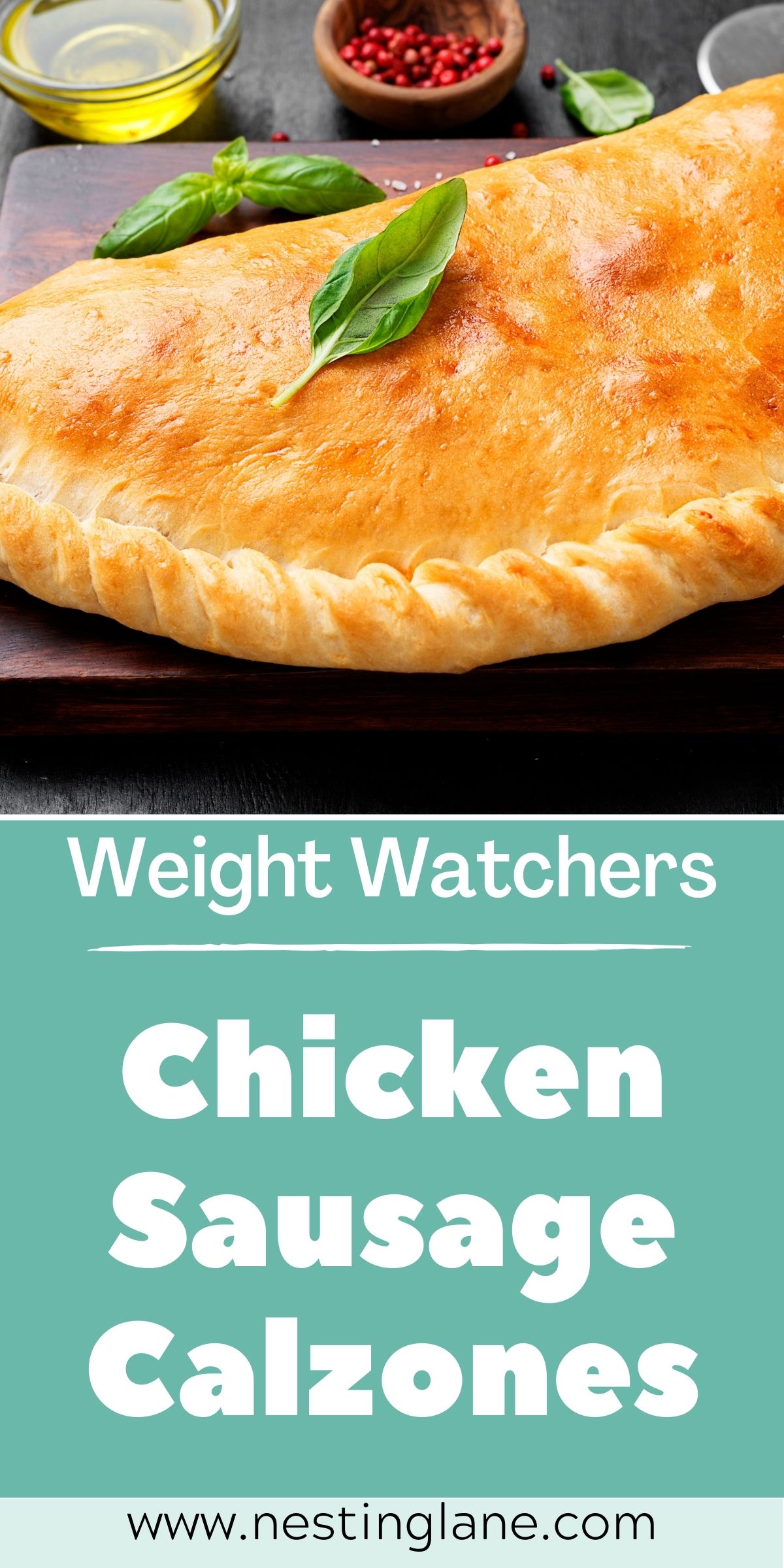 Graphic for Pinterest of Weight Watchers Chicken Sausage Calzones Recipe.