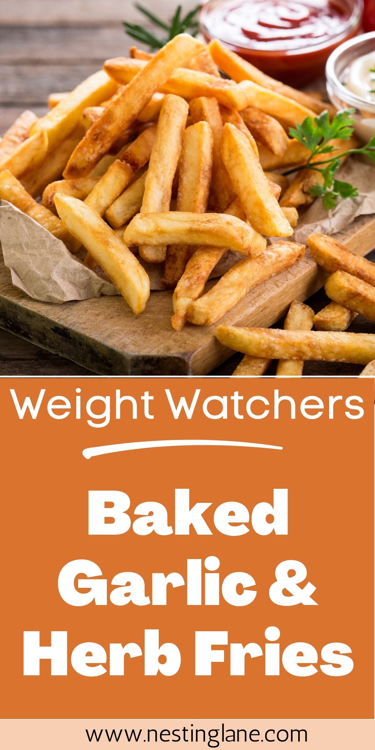 Graphic for Pinterest of Weight Watchers Baked Garlic & Herb Fries Recipe.