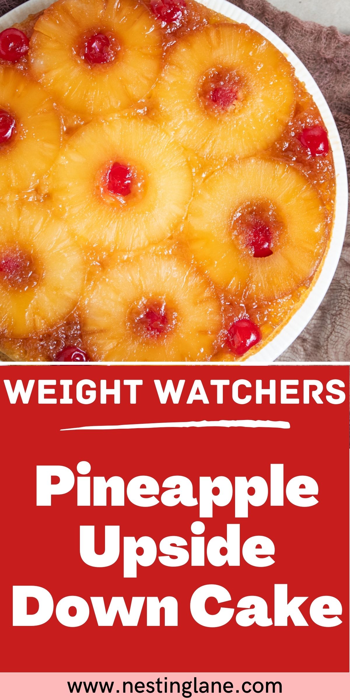 Graphic for Pinterest of Easy Weight Watchers Pineapple Upside Down Cake Recipe.