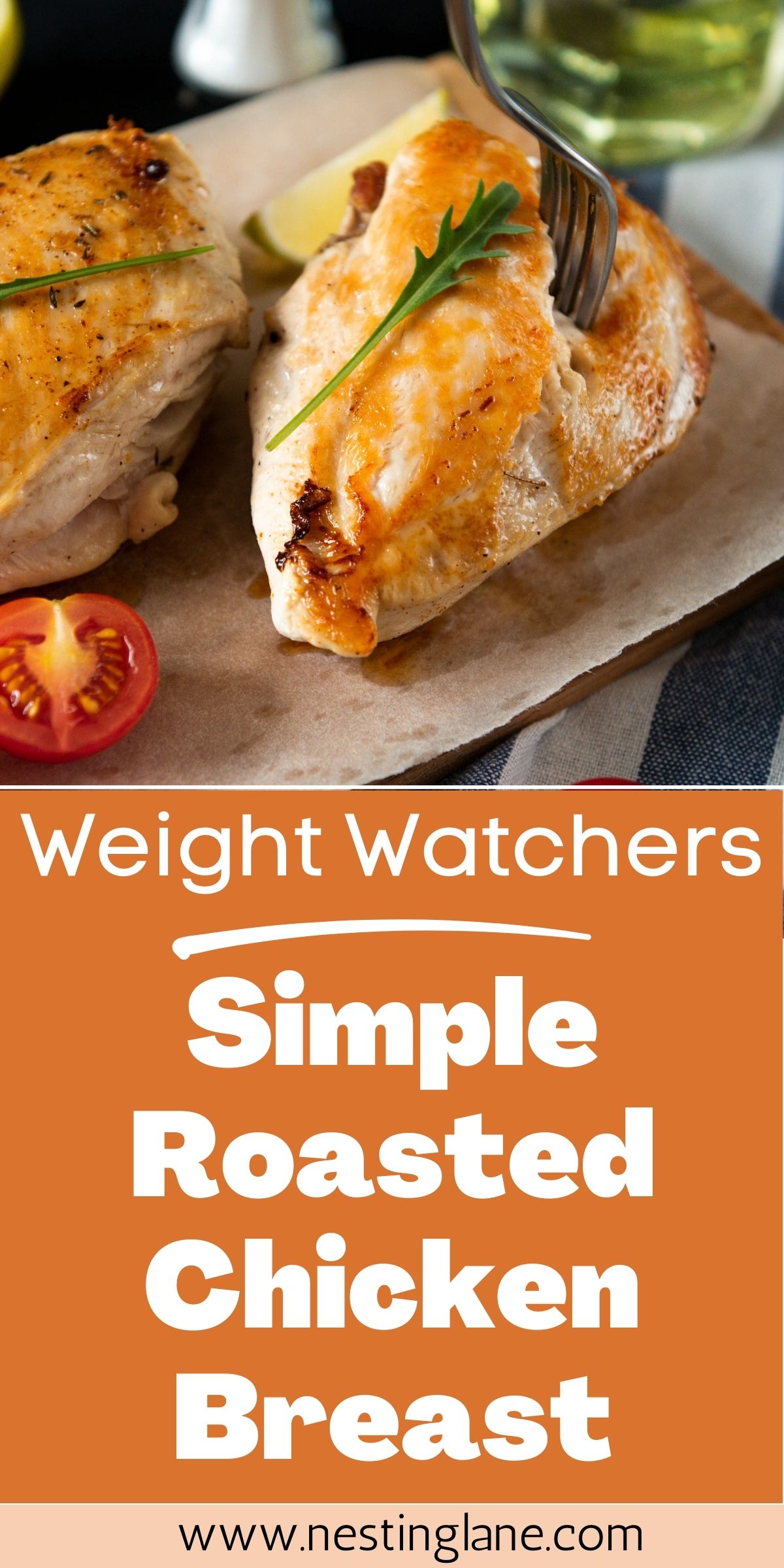Graphic for Pinterest of Simple Roasted Chicken Breast (Weight Watchers) Recipe.