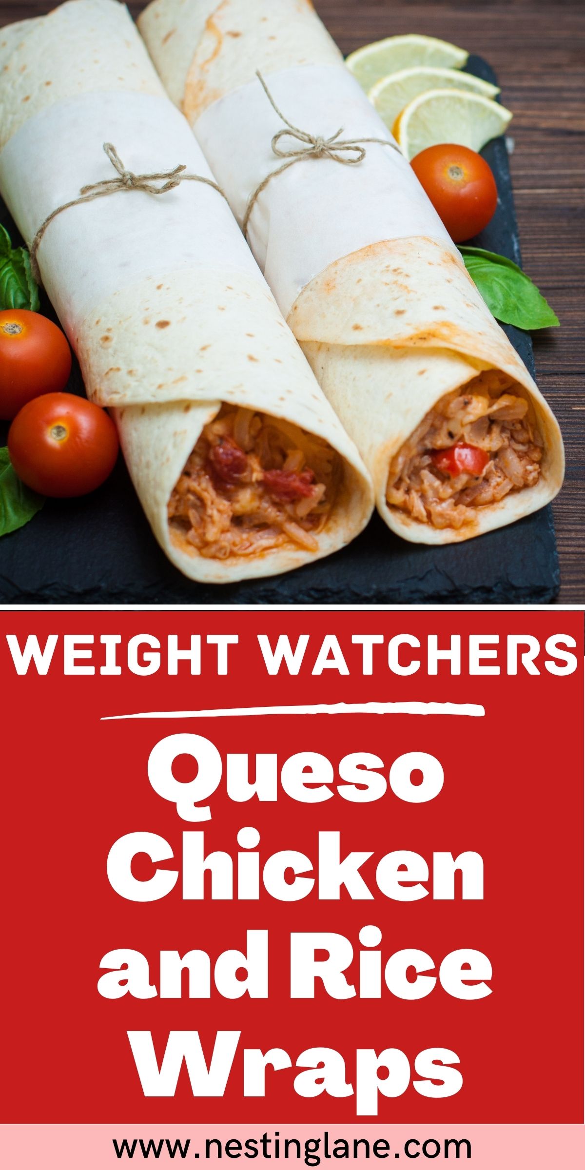 Graphic for Pinterest of Weight Watchers Queso Chicken And Rice Wraps Recipe.