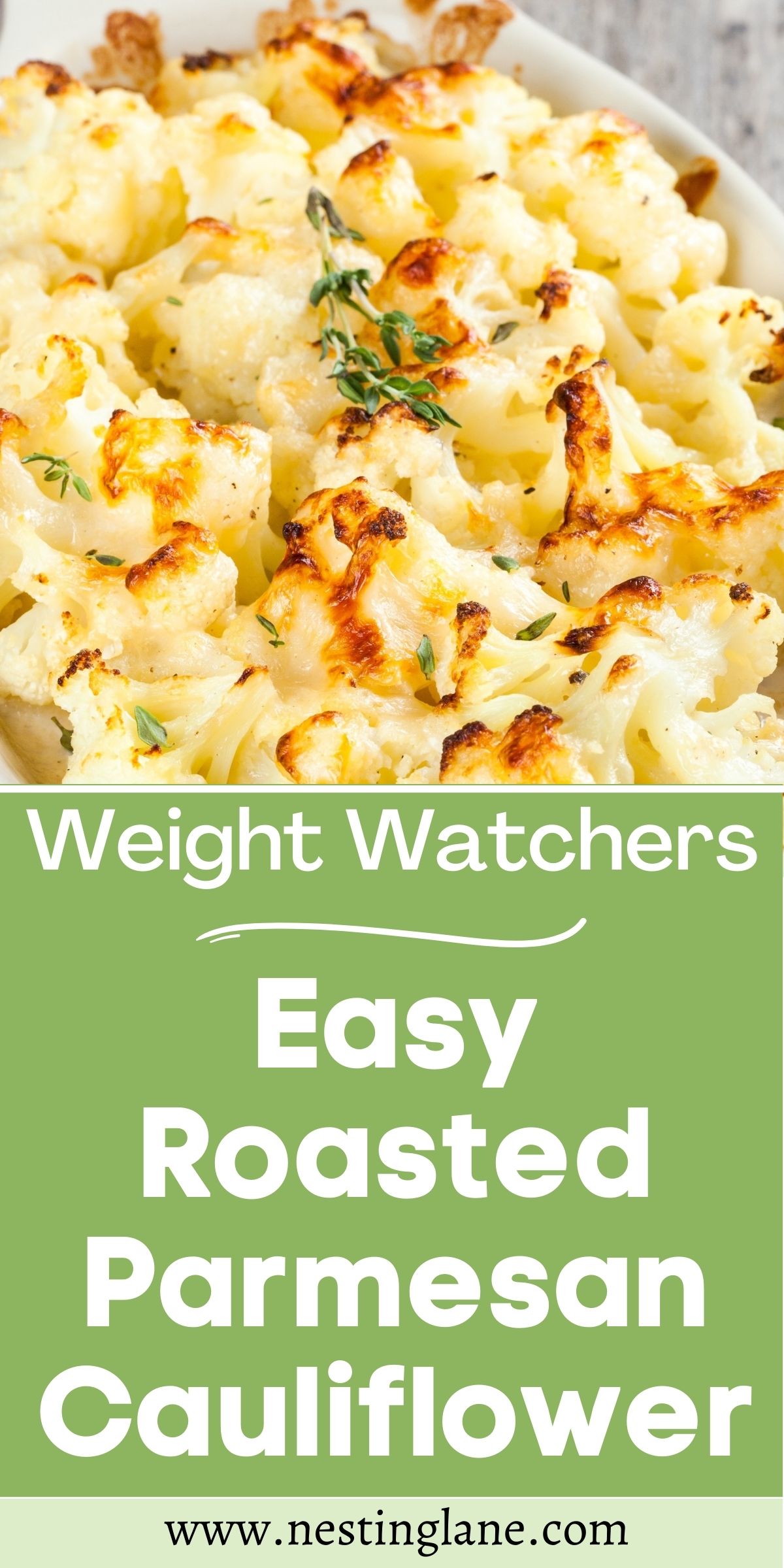 Graphic for Pinterest of Weight Watchers Roasted Parmesan Cauliflower Recipe.