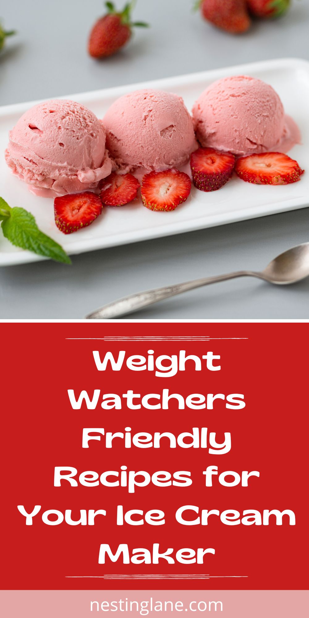 Graphic for Pinterest of Weight Watchers Friendly Recipes for Your Ice Cream Maker.