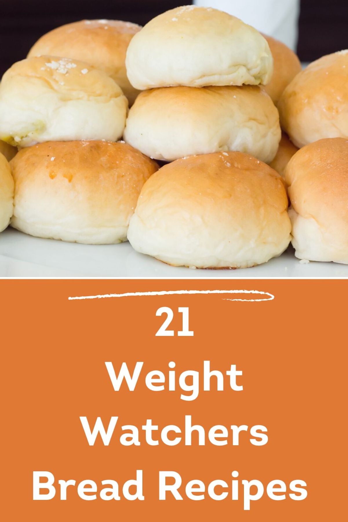 Graphic for Pinterest of 21 Weight Watchers Bread Recipes.