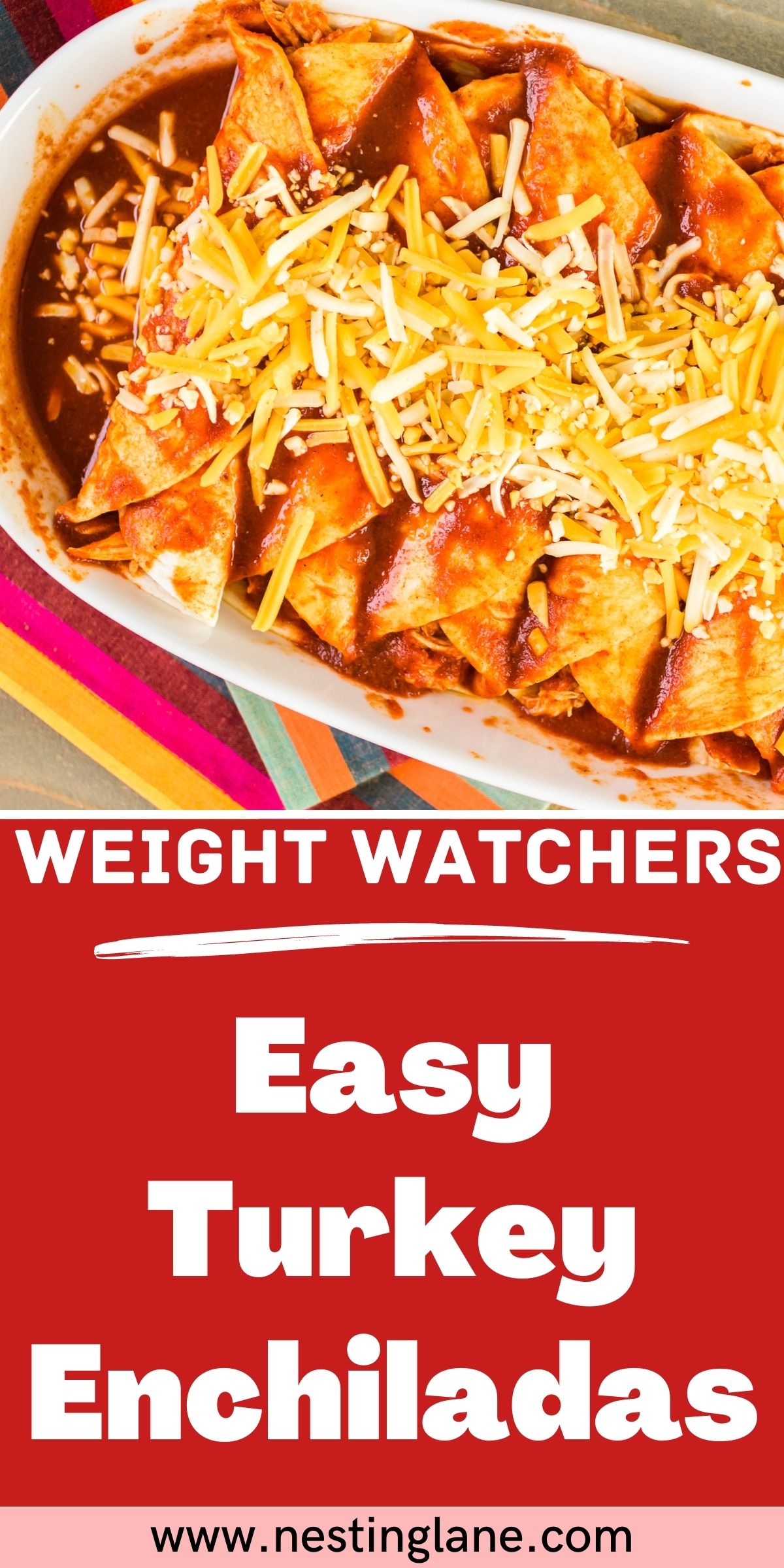 Graphic for Pinterest of Weight Watchers Easy Turkey Enchiladas Recipe.
