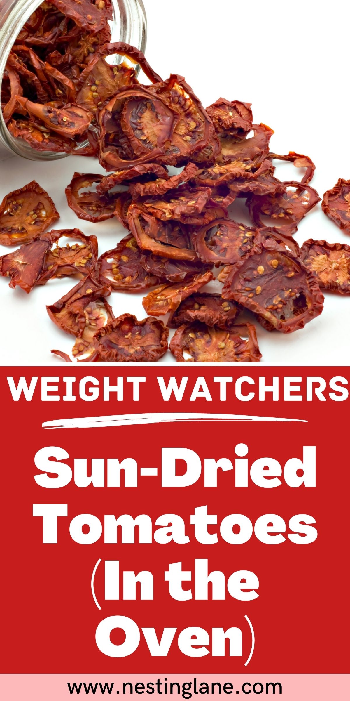 Graphic for Pinterest of Weight Watchers Sun-Dried Tomatoes (In the Oven) Recipe