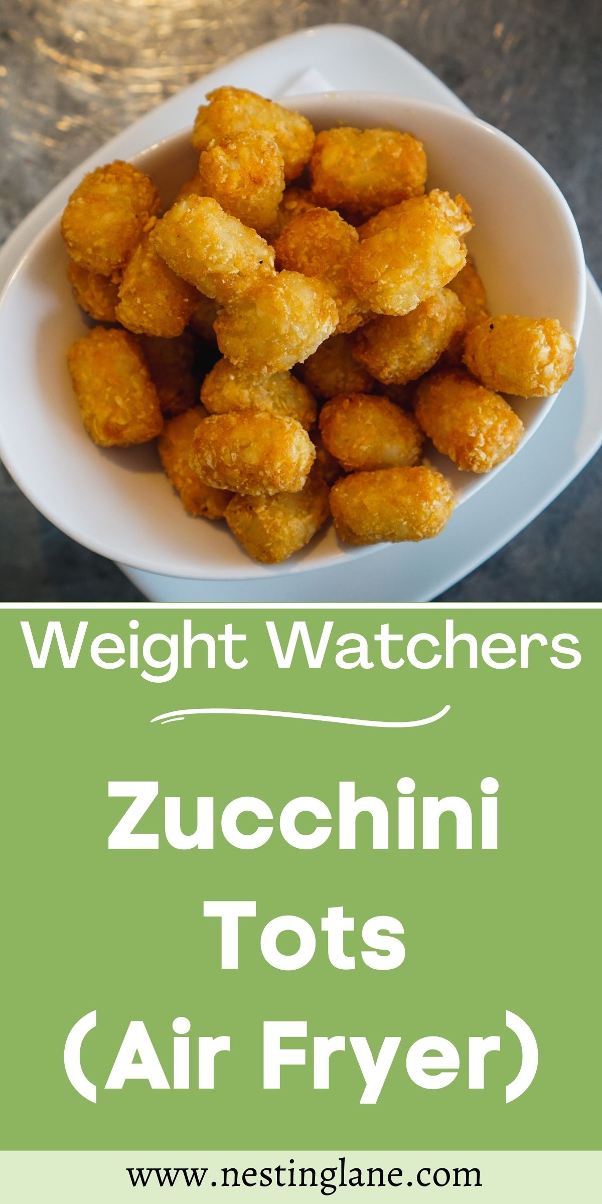 Graphic for Pinterest of Weight Watchers Air Fryer Zucchini Tots Recipe.