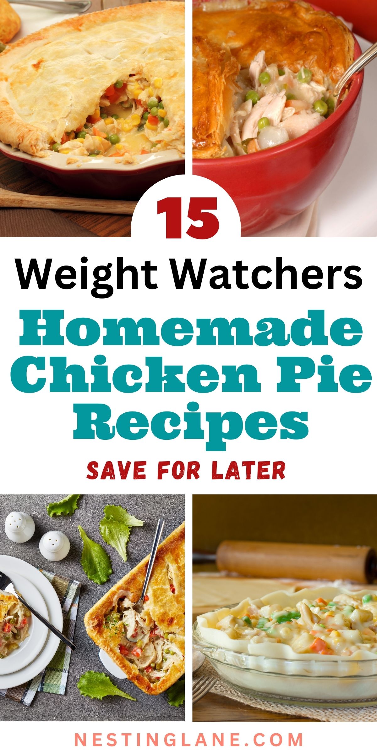 Graphic for Pinterest of 15 Weight Watchers Chicken Pie Recipes.