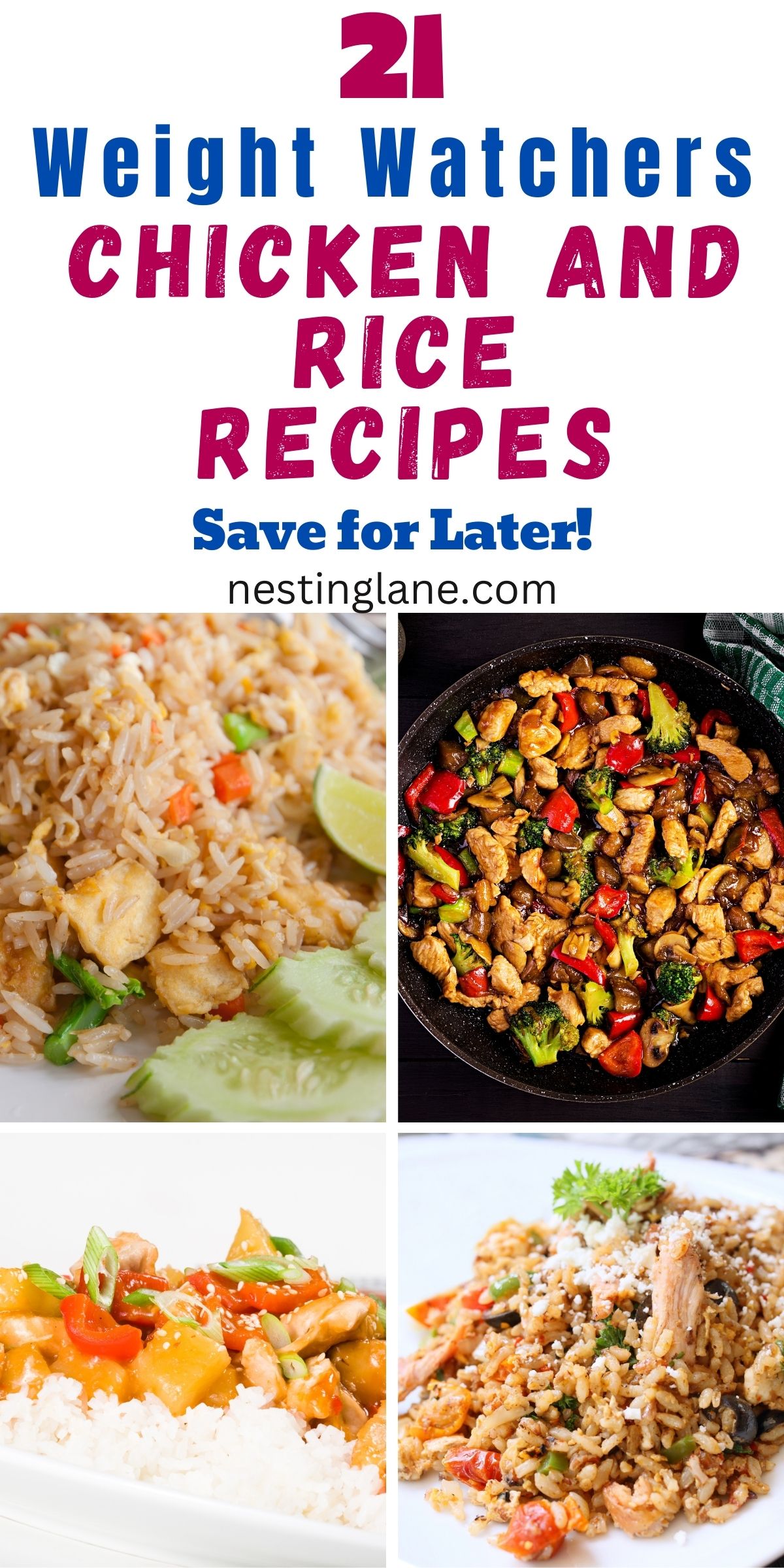 Graphic for Pinterest of 21 Weight Watchers Chicken and Rice Recipes.