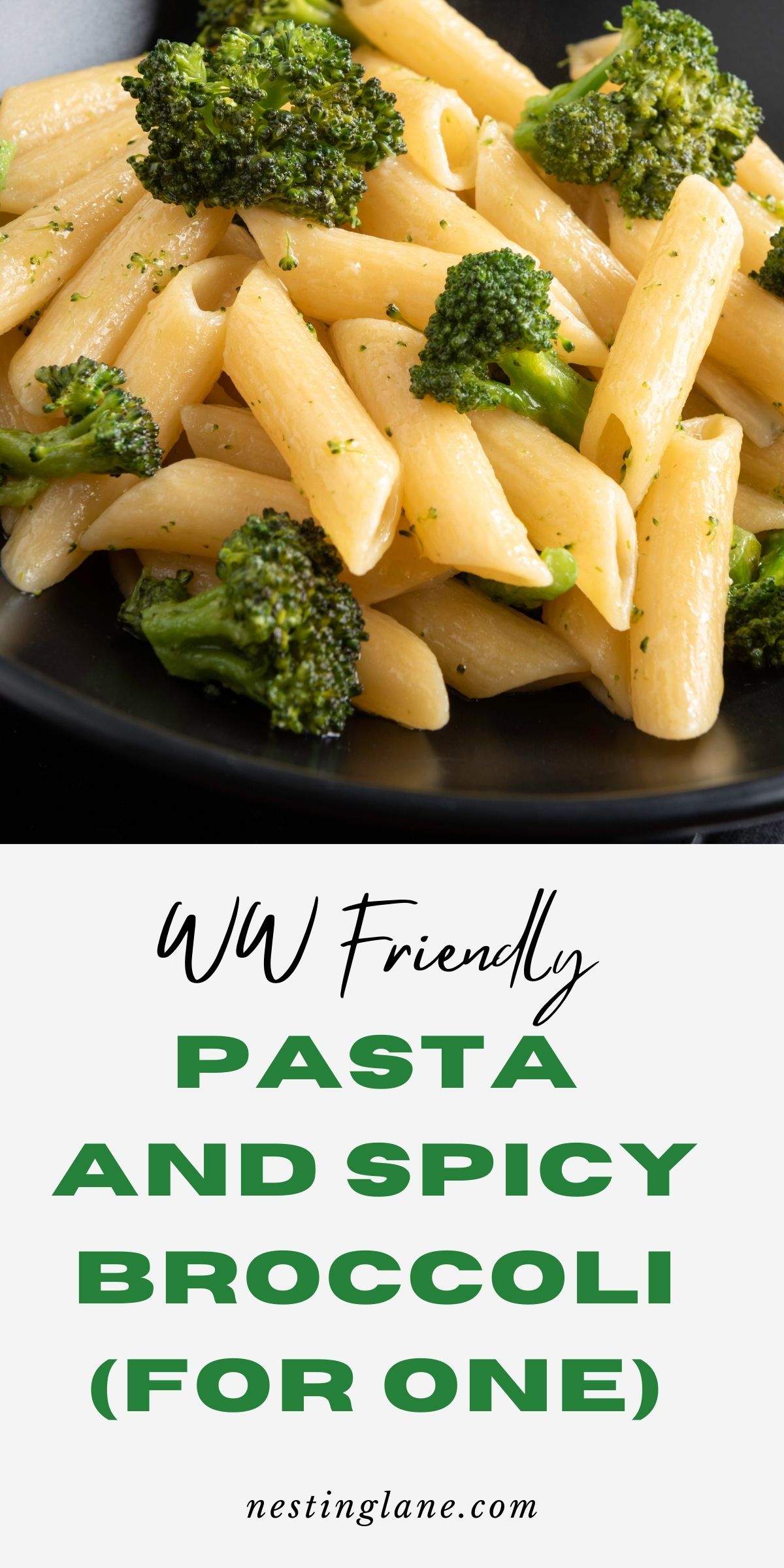 Quick WW Friendly Pasta and Spicy Broccoli Recipe graphic.