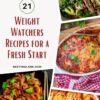 Graphic for Pinterest of New Year, New You: 21 Weight Watchers Recipes for a Fresh Start.
