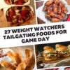 Weight Watchers Tailgating Foods for Game Day Graphic