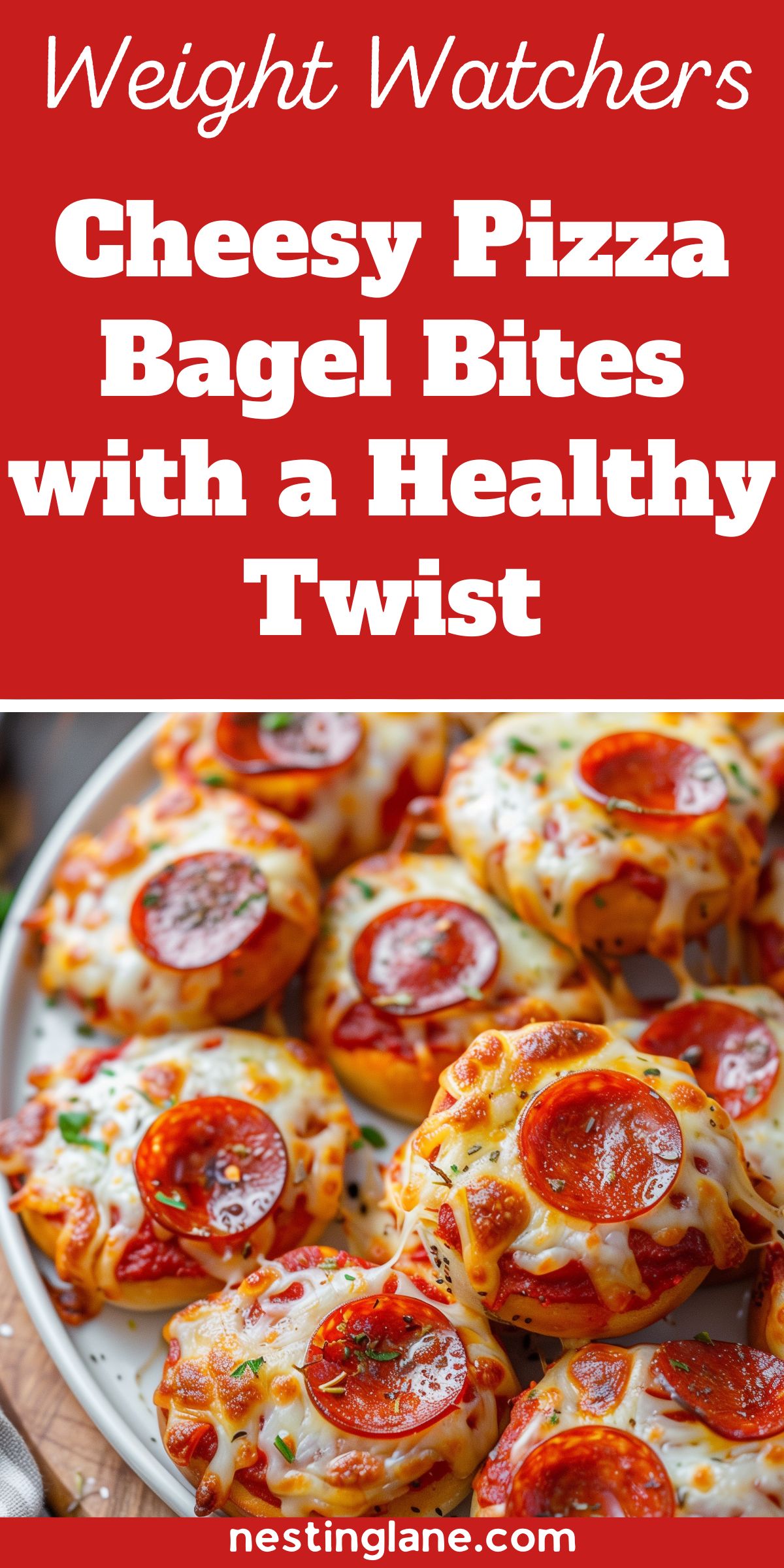 Weight Watchers Cheesy Pizza Bagel Bites with a Healthy Twist. Nestinglane.com. Image shows a plate of pizza bagel bites topped with melted cheese and pepperoni.