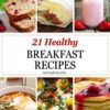 Collage of healthy breakfast foods including cranberry banana bread, veggie egg wraps, a strawberry smoothie in a mason jar with a striped straw, pumpkin oatmeal with pepitas and yogurt, shakshuka with poached eggs in tomato sauce, and a stack of pancakes topped with berry compote. Text in center reads "21 Healthy Breakfast Recipes – nestinglane.com".