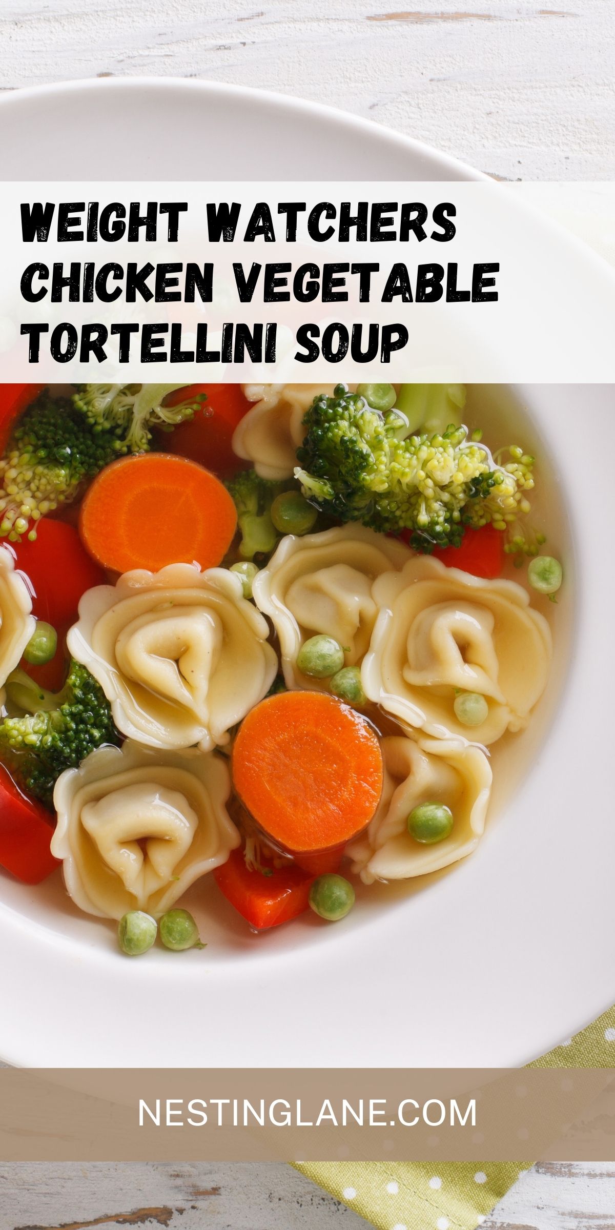 Chicken Vegetable Tortellini Soup Recipe graphic.