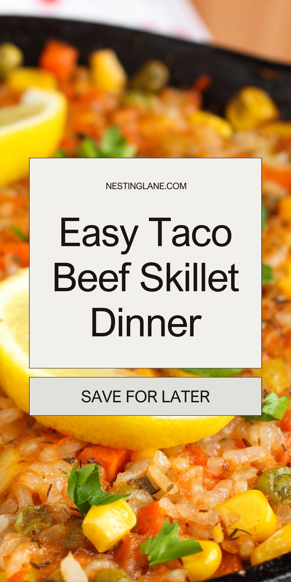 Easy Taco Beef Skillet Dinner graphic.