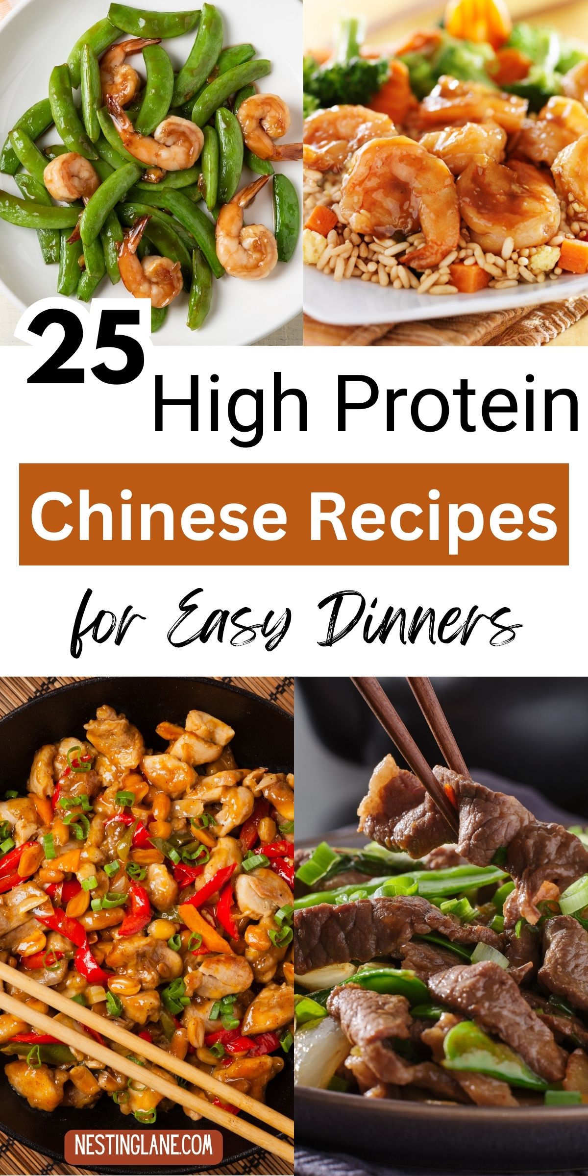 High protein Chinese food dishes shown in a split image, featuring stir-fried chicken with onions and green peppers on a white plate and a skillet of saucy chicken with peanuts, red peppers, and green onions with chopsticks. Text on image reads “High Protein Chinese Food Recipes for Easy Dinners” and “nestinglane.com.”