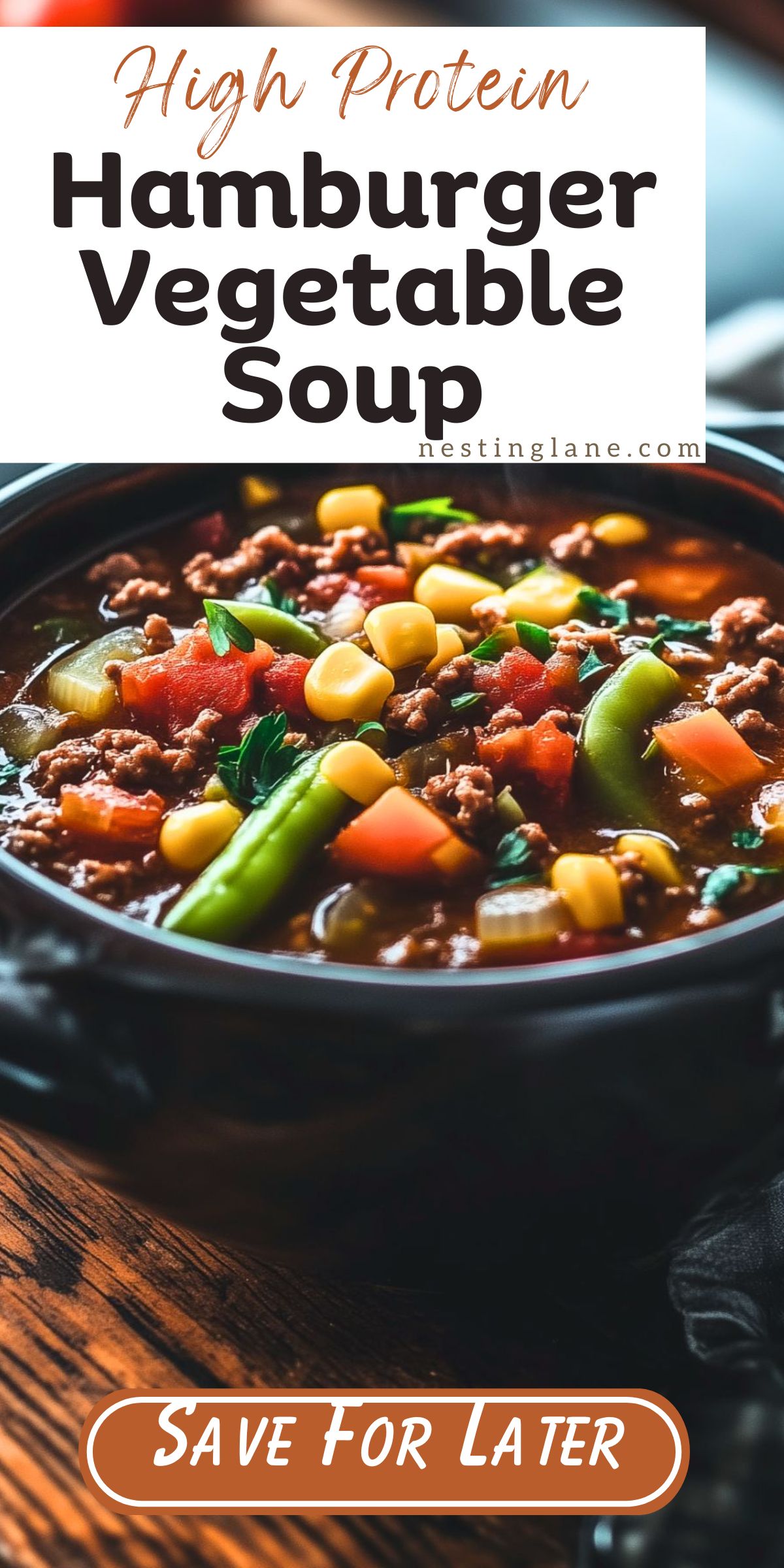 High Protein Hamburger Vegetable Soup graphic.