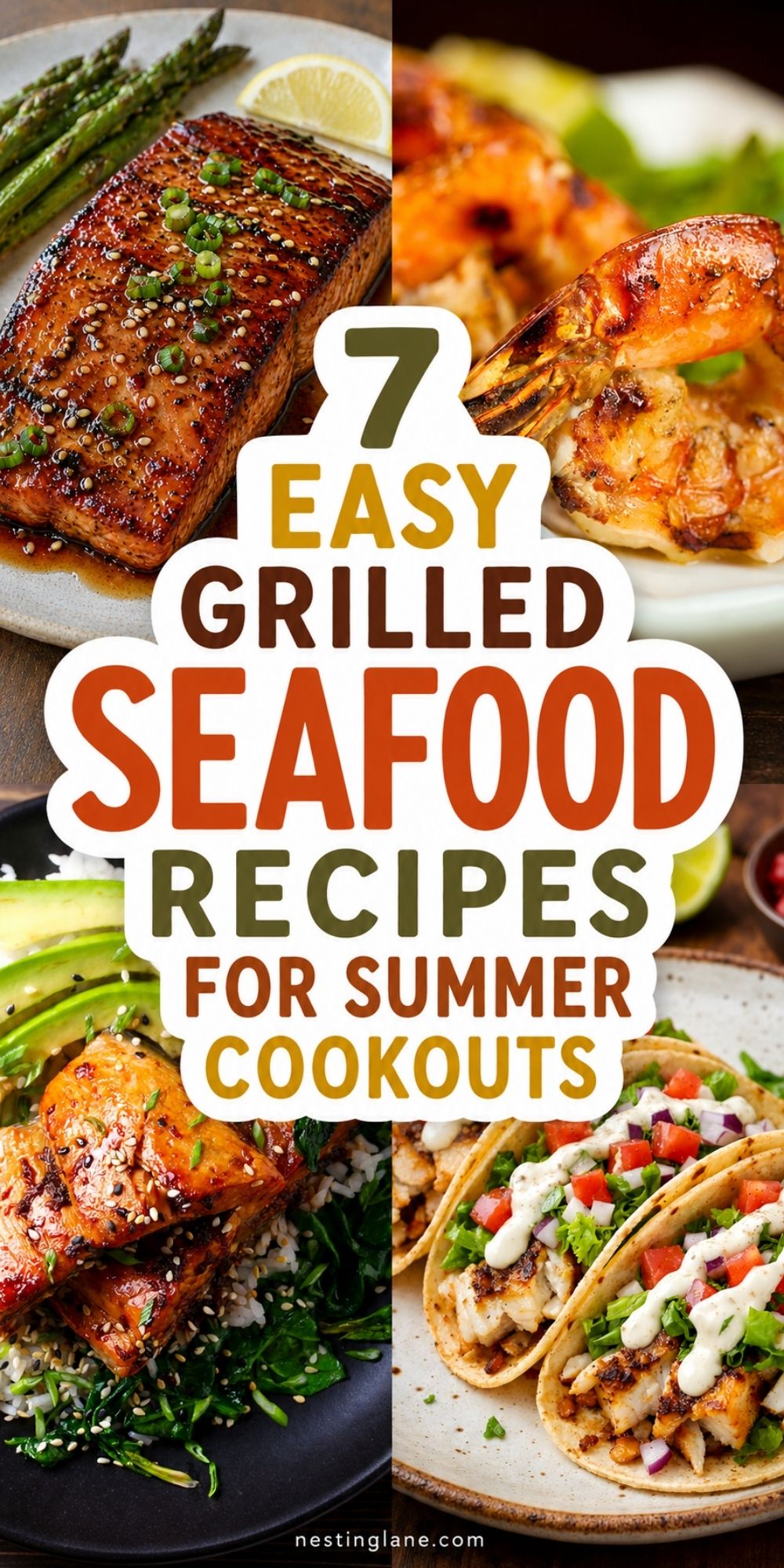 Collage of grilled seafood recipes with teriyaki salmon, spicy shrimp, salmon rice bowl, and fish tacos. Center text reads “7 Easy Grilled Seafood Recipes for Summer Cookouts” with “nestinglane.com” at the bottom.