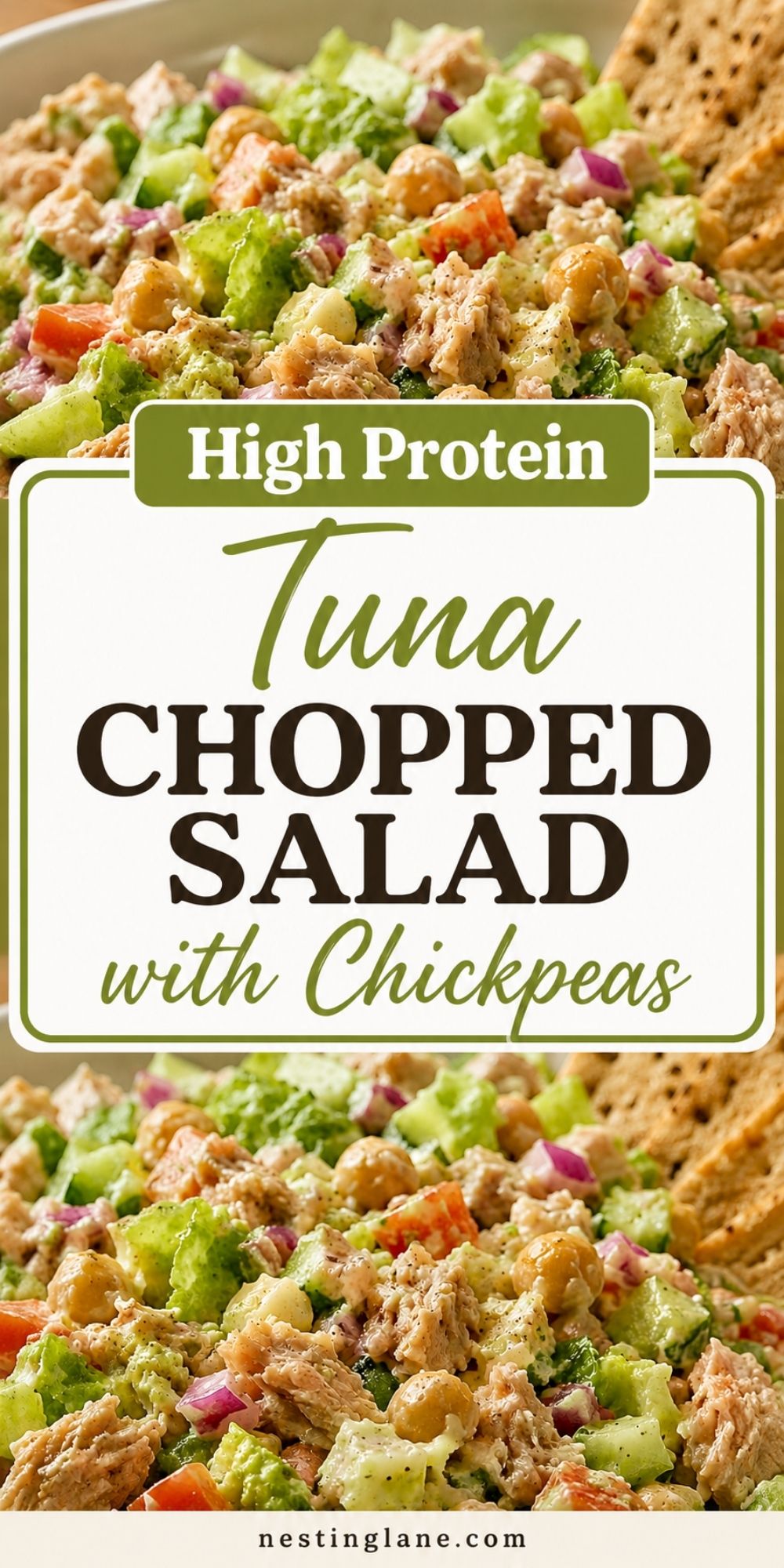 High protein tuna chopped salad with chickpeas, romaine lettuce, cucumber, red onion, tomato, and crackers. Text reads “High Protein Tuna Chopped Salad with Chickpeas” and “nestinglane.com.”