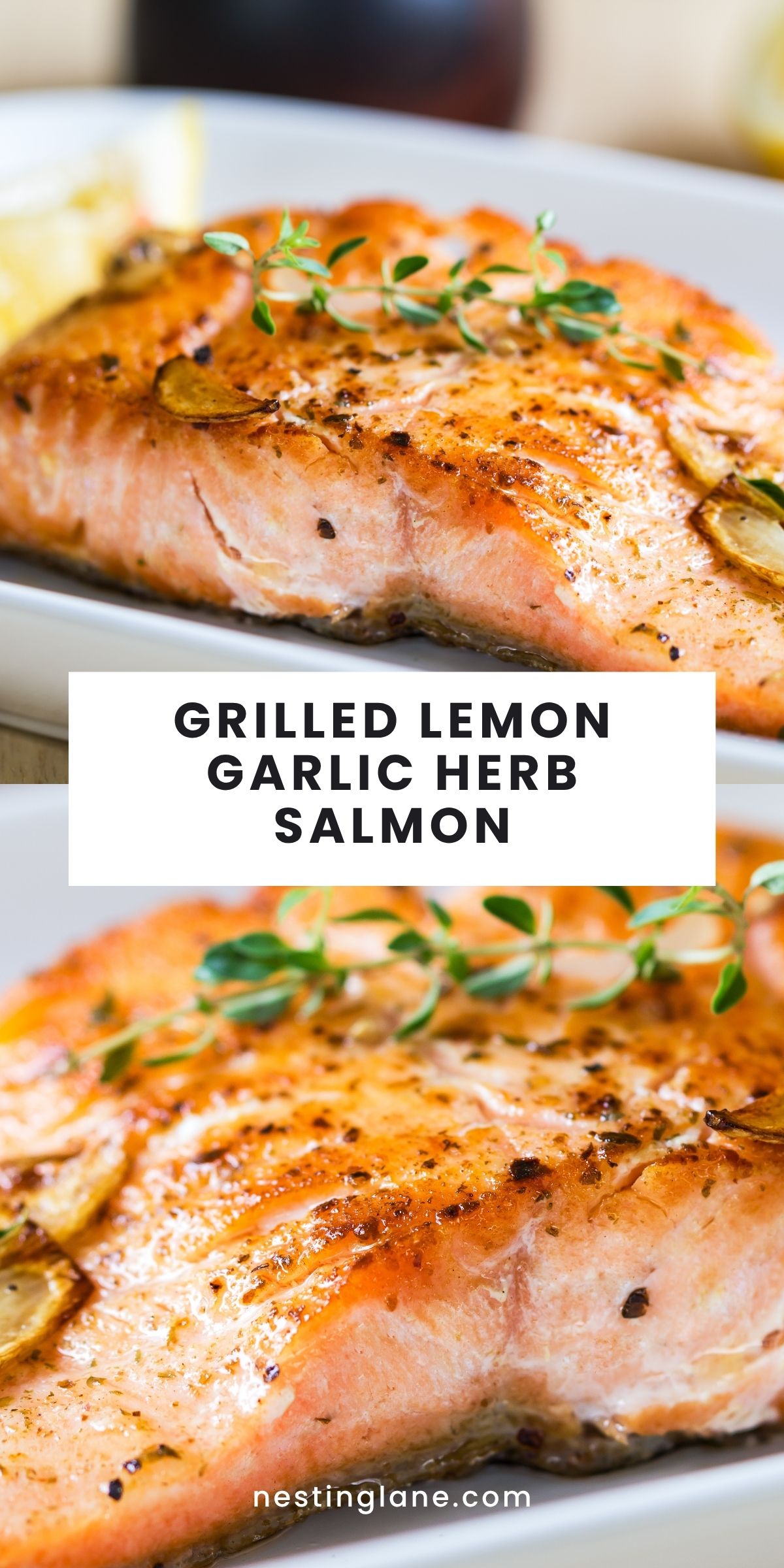 Grilled lemon garlic herb salmon fillets with golden seared tops, sliced garlic, fresh thyme, and lemon wedges. Text reads “GRILLED LEMON GARLIC HERB SALMON” and “nestinglane.com.”