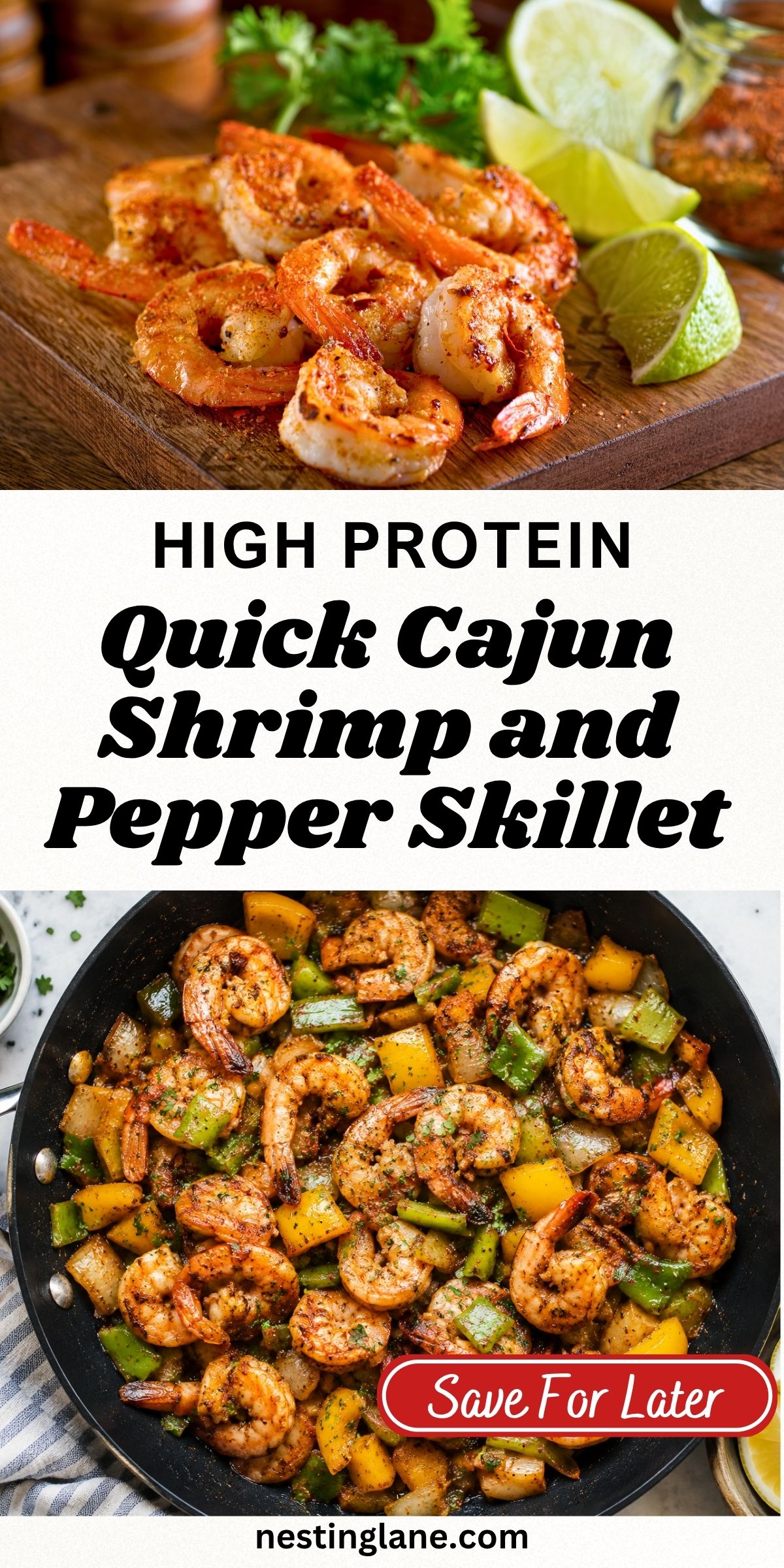 Cajun-spiced shrimp with yellow and green peppers and onions in a skillet. Text reads: “HIGH PROTEIN Quick Cajun Shrimp and Pepper Skillet,” “Save For Later,” and “nestinglane.com.”