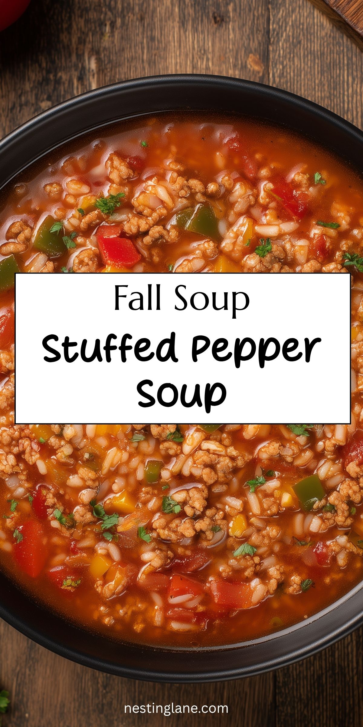 Pinterest graphic showing stuffed pepper soup with ground turkey, rice, tomatoes, and bell peppers. Text reads “Fall Soup Stuffed Pepper Soup” and “nestinglane.com.”