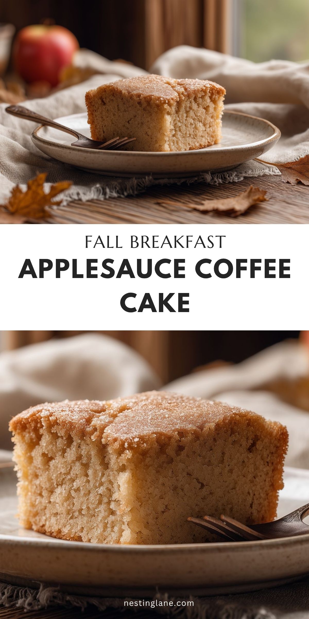 Fall breakfast applesauce coffee cake with a soft golden crumb and sugared top, served on a rustic plate with an apple and autumn leaves. Text reads “FALL BREAKFAST APPLESAUCE COFFEE CAKE” and “nestinglane.com.”