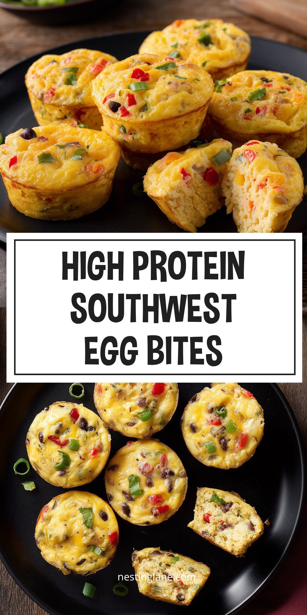High protein Southwest egg bites with black beans, red bell pepper, green onions, and cheese on black plates. Text reads “HIGH PROTEIN SOUTHWEST EGG BITES” and “nestinglane.com.”