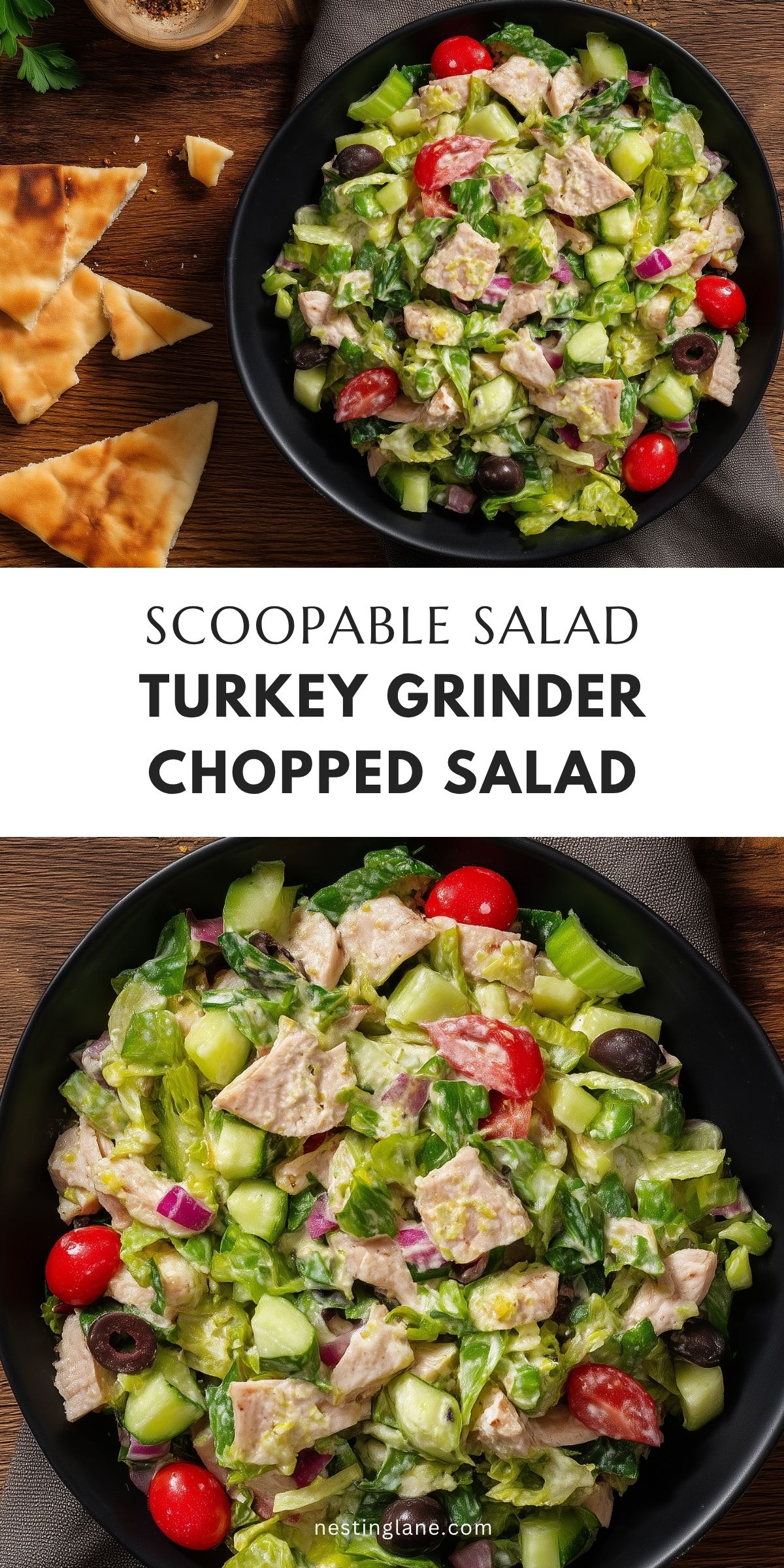 Scoopable Turkey Grinder Chopped Salad with turkey, romaine lettuce, cucumber, tomatoes, red onion, black olives, and creamy dressing in a black bowl with toasted pita chips. Text reads “Scoopable Salad Turkey Grinder Chopped Salad” and “nestinglane.com.”