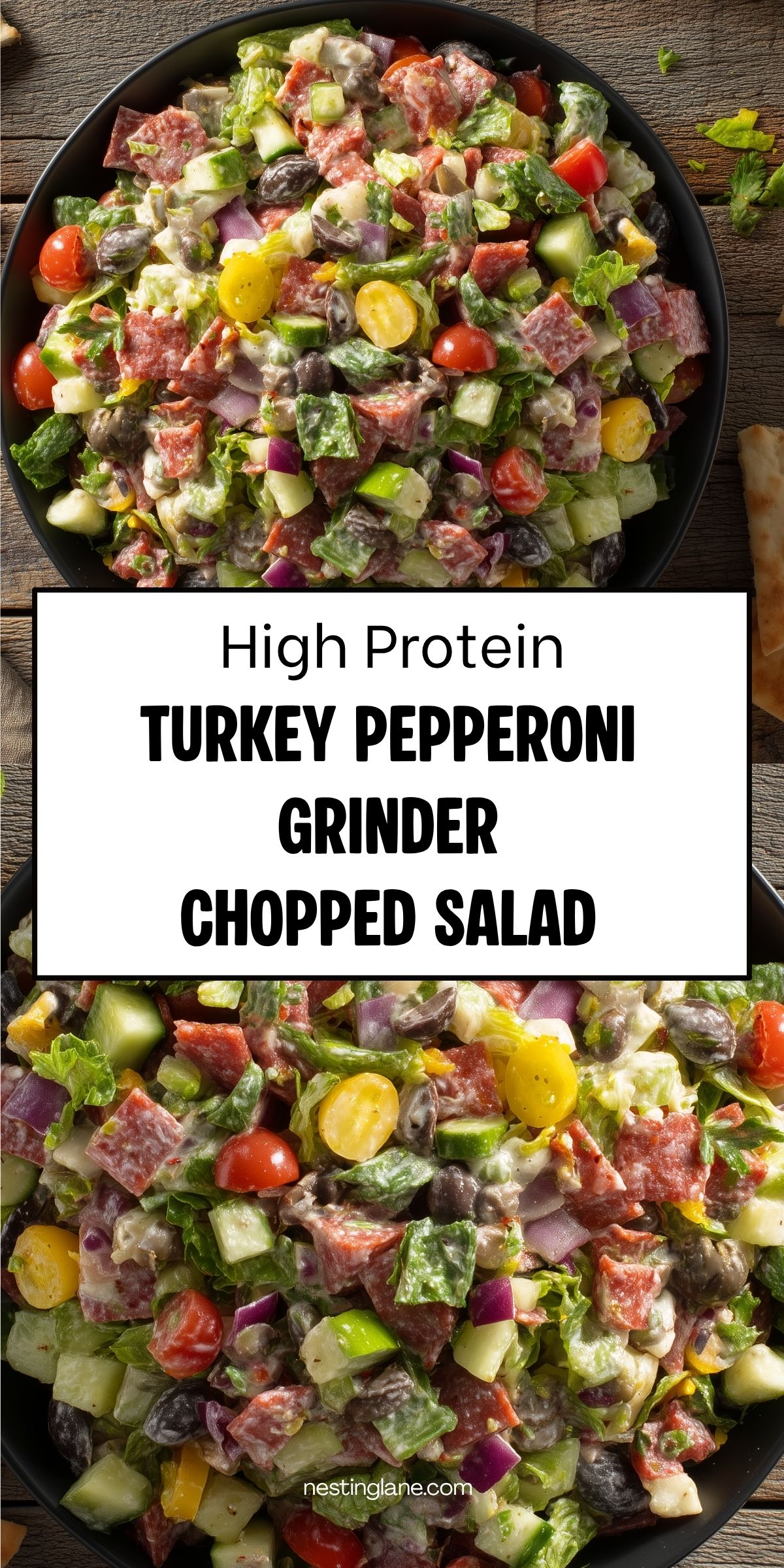High protein turkey pepperoni grinder chopped salad with romaine, tomatoes, cucumber, red onion, banana peppers, black olives, cheese, and creamy dressing. Text reads: “High Protein Turkey Pepperoni Grinder Chopped Salad” and “nestinglane.com.”