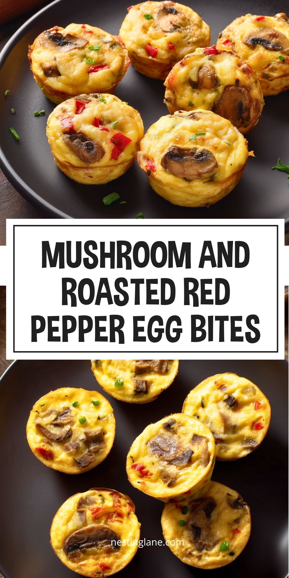 Pinterest recipe pin showing mushroom and roasted red pepper egg bites with the text “MUSHROOM AND ROASTED RED PEPPER EGG BITES” and “nestinglane.com.”